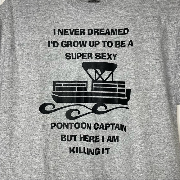 NEW Super Sexy Pontoon Captain T-Shirt M Gray Black Gildan S/S Boat - Picture 3 of 6